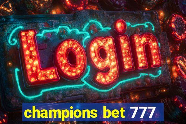 champions bet 777